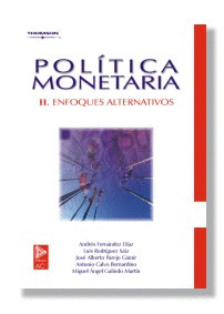 POLITICA MONETARIA 2. ENFOQUES ALTERNATIVOS (2003)