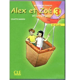 ALEX ET ZOE NIVEAU 3 - 3 CD AUDIO