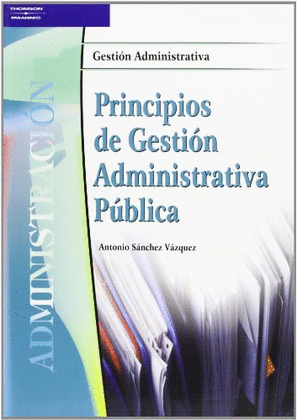 PRINCIPIOS DE GESTION ADMINISTRATIVA PUBLICA (CF-GM)