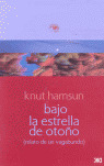BAJO LA ESTRELLA OTOÑO