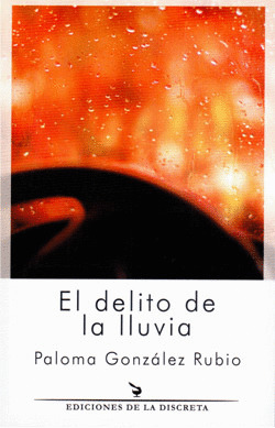 DELITO DE LA LLUVIA, EL