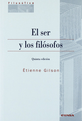 EL SER Y LOS FILOSOFOS