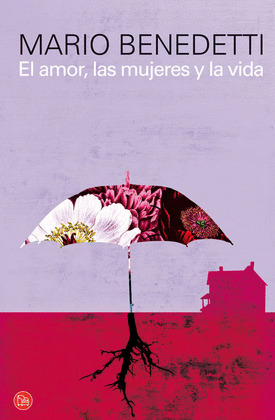 AMOR, LAS MUJERES Y LA VIDA, EL