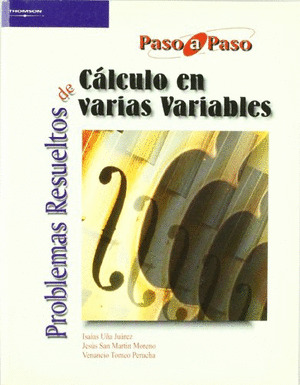 PROBLEMAS RESUELTOS DE CALCULO EN VARIAS VARIABLES
