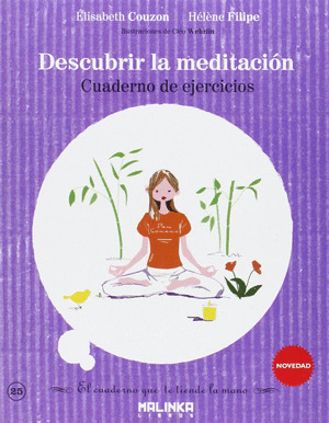 DESCUBRIR LA MEDITACIÓN: CUADERNO DE EJERCICIOS