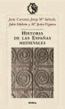 HISTORIA DE LAS ESPAÑAS MEDIEVALES