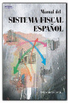 MANUAL DEL SISTEMA FISCAL ESPAÑOL (2005)