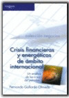 CRISIS FINANCIERAS Y ENERGETICAS DE AMBITO INTERNACIONAL