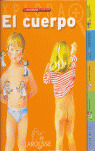 EL CUERPO/LAROUSSE EXPLORA