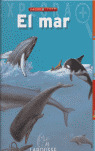 EL MAR/LAROUSSE EXPLORA