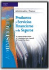 PRODUCTOS Y SERVICIOS FINANCIEROS Y DE SEGUROS