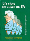 70 AÑOS EN CLAVE DE FA
