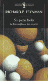 BB082. SEIS PIEZAS FACILES. LA FISICA EXPLICADA POR UN GENIO