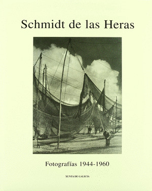 SCHMIDT DE LAS HERAS. FOTOGRAFÍAS, 1944-1960
