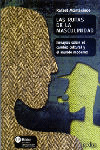 RUTAS DE LA MASCULINIDAD, LAS