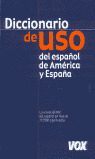 DICCIONARIO DE USO DEL ESPAÑOL DE AMERICA Y ESPAÑA