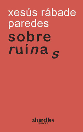 SOBRE RUÍNAS