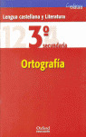 CUADERNO, LENGUA CASTELLANA, ORTOGRAFIA, 3º ESO