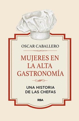 MUJERES EN LA ALTA GASTRONOMIA (EBOOK)