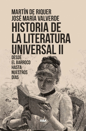 HISTORIA DE LA LITERATURA UNIVERSAL II. DESDE EL BARROCO HASTA NUESTROS DIAS (EB