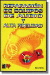REPARACION DE EQUIPOS DE AUDIO Y ALTA FIDELIDAD
