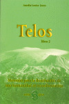 TELOS II, MENSAJES PARA UNA HUMANIDAD EN TRANSFORMACION