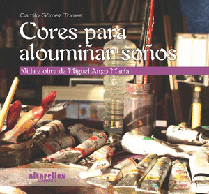 CORES PARA ALOUMIÑAR OS SOÑOS