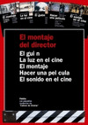 MONTAJE DEL DIRECTOR, EL (ESTUCHE OBRA COMPLETA, 5 TOMOS. COMO HACER UNA PELICULA CON 5 LIBROS)