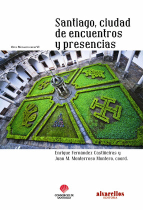 SANTIAGO, CIUDAD DE ENCUENTROS Y PRESENCIAS