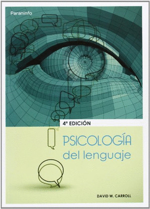 PSICOLOGIA DEL LENGUAJE (4ª EDICION - 2006)