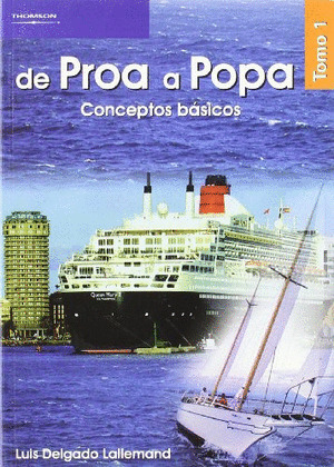 DE PROA A POPA/TOMO I/CONCEPTOS BASICOS