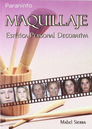 MAQUILLAJE. ESTETICA PERSONAL DECORATIVA