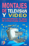 MONTAJES DE TV Y VIDEO