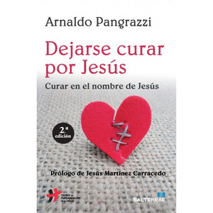 DEJARSE CURAR POR JESUS
