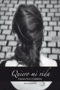 QUIERO MI VIDA