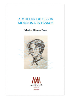 MULLER DE OLLOS MOUROS E INTENSOS, A