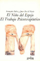 NIÑO DEL ESPEJO, EL/ TRABAJO PSICOTERAPEUTICO, EL