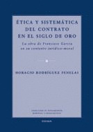 ETICA Y SISTEMATICA DEL CONTRATO SIGLO ORO