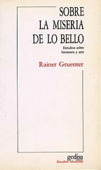 SOBRE LA MISERIA DE LO BELLO