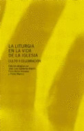 LITURGIA EN LA VIDA DE LA IGLESIA
