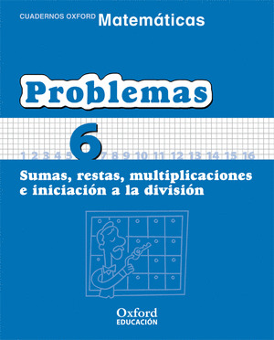 MATEMATICAS PRIMARIA CUADERNOS DE PROBLEMAS 6