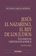 JESUS EL NAZARENO, EL REY DE LOS JUDIOS  ESTUDIOS CRISTOLOGI
