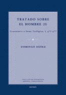 TRATADO SOBRE EL HOMBRE (I). COMENTARIOS SUMA TEOLOGICA I