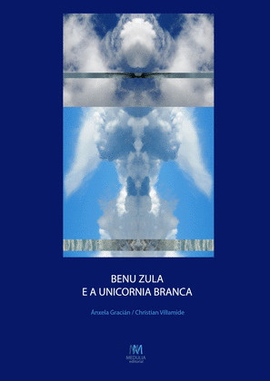 BENU ZULA E A UNICORNIA BRANCA
