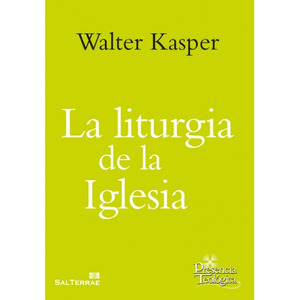 LITURGIA DE LA IGLESIA, LA