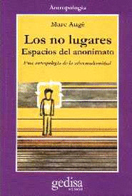 LOS NO LUGARES. ESPACIOS DEL ANONIMATO
