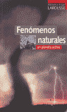 BIBLI.ACT.LAROUSSE. FENOMENOS NATURALES