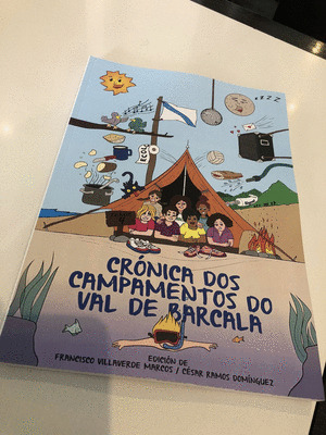 CRÓNICA DOS CAMPAMENTOS DO VAL DE BARCALA