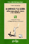 LA AMENAZA Y LA GLORIA