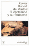 EL CORTESANO Y SU FANTASMA..DL